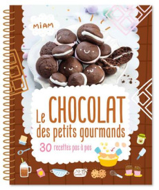 Le chocolat des petits gourmands. 30 recettes pas à pas - ATELIER CLORO