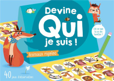 Devine qui je suis ! Animaux rigolos. 40 jeux d'observation - ATELIER CLORO