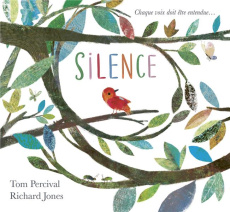 Silence - Percival Tom ; Jones Richard