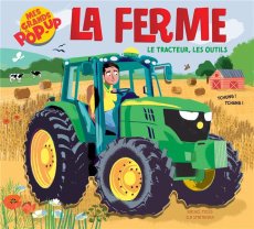 La ferme. Le tracteur, les outils - Moss Rachel ; Smietanka Ela