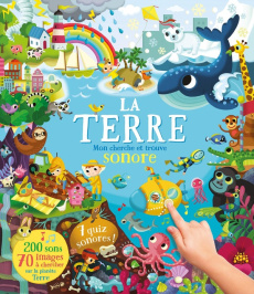 La Terre. Mon cherche et trouve sonore - COLLECTIF