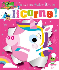 Il ne faut pas chatouiller une licorne ! - Lynch Stuart
