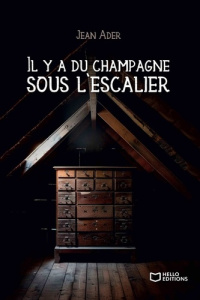 Il y a du champagne sous l'escalier - Ader Jean