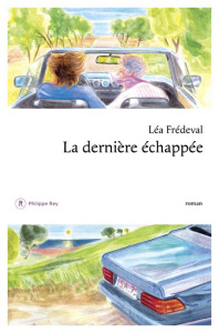 La dernière échappée - Frédeval Léa