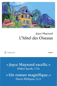 L'hôtel des oiseaux - Maynard Joyce ; Lévy-Paoloni Florence
