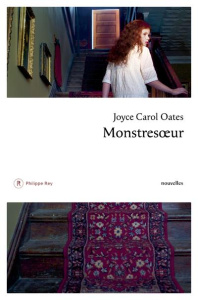 Monstresoeur - Oates Joyce Carol ; Auché Christine