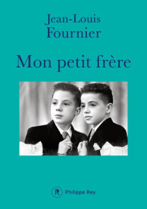 Mon petit frère - Fournier Jean-Louis