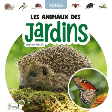 Les animaux des jardins - Redoulès Stéphanie