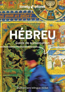 Guide de conversation hébreu. 3e édition - Ben-Adam Justin ; Wistinetzki Ilana ; Chouchena Da