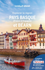 Pays basque (France et Espagne) et Béarn. 6e édition. Avec 1 Plan détachable - Thièse Emilie ; Lannoy Julien ; Angot Claire ; Ben