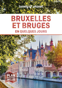 Bruxelles et Bruges en quelques jours. 6e édition. Avec 1 Plan détachable - Monaco Mélissa ; Smith Helena ; Elliott Mark