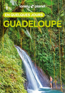 Guadeloupe en quelques jours. 5e édition - Dufay Marie ; Thièse Emilie
