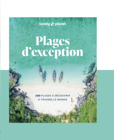 Plages d'exception. 100 plages à découvrir à travers le monde - Balfour Amy ; Noble Isabella ; Reid Sarah ; Ardiri