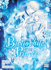 Bibliophile Princess Tome 5 - Kikuta Yui ; Yui ; Sheena Satsuki