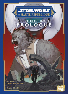 Star Wars, la Haute République - Un équilibre fragile : Prologue - Older Daniel José ; Ogata Tomio ; Auverdin Mathieu