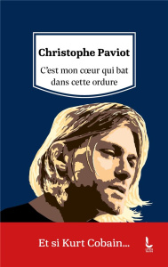 C'est mon coeur qui bat dans cette ordure - Paviot Christophe