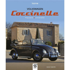 Volkswagen Coccinelle : Populaire & universelle - Chauvin Xavier