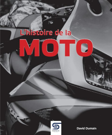 Histoire de la moto - Dumain David