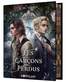 Les garçons perdus Tome 1 . Edition collector - Stern C.M.