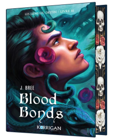 Les Liens du destin Tome 3 : Blood Bonds. Edition collector - Bree J. ; Montas Fanny