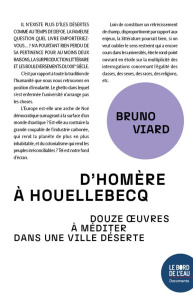 D'Homère à Houellebecq. Douze Oeuvres à méditer dans une ville déserte - Viard Bruno