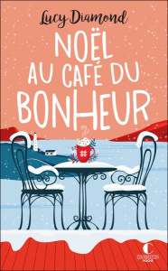 Noël au café du bonheur - Diamond Lucy