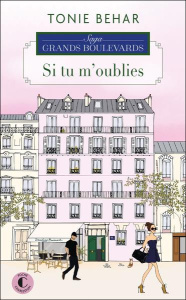 Saga Grands Boulevards/02/Si tu m'oublies - Behar Tonie