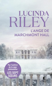 L'ange de Marchmont Hall - Riley Lucinda ; De La rochefoucauld marie-axelle