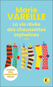 La vie rêvée des chaussettes orphelines - Vareille Marie