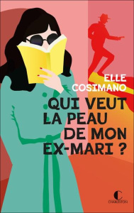 Finlay Donovan est mortelle/02/Qui veut la peau de mon ex-mari ? - Cosimano Elle ; Barbaste Christine