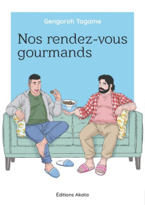 Nos rendez-vous gourmands - Intégrale - Tagame Gengoroh