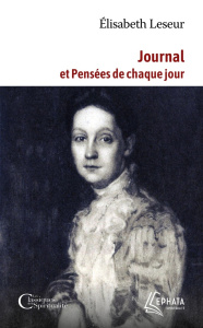 Journal et pensées de chaque jour - Leseur Elisabeth