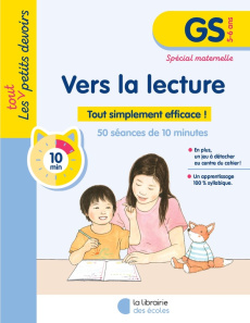 Vers la lecture GS. 48 séances de 10 minutes - Rinaldi Julie ; Galon Anaïs ; Lemoine Mahaut ; Gra