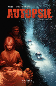Autopsie Tome 1 : Le Sacrificateur - Tracqui ; Antiga ; Follini ; Giustoliano
