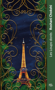 Les loups dorés Tome 1 - Chokshi Roshani ; Demoulin Axelle ; Ancion Nicolas