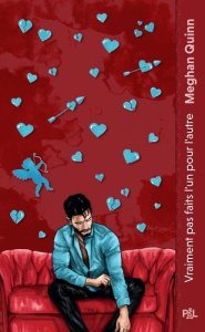 Vraiment pas faits l'un pour l'autre/02/ - Quinn Meghan