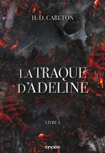 La traque Adeline. Tome 2 - Carlton H. D. ; Beasley Chloe