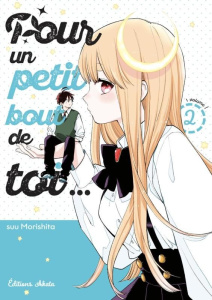 Pour un petit bout de toi... Tome 2 - Morishita Suu ; Pollet David