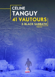 41 vautours Tome 3 : Black Sabbath - Tanguy Céline