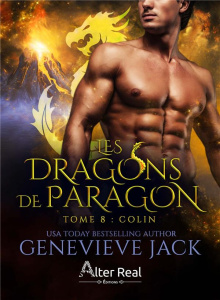 Les Dragons de Paragon Tome 8 : Colin - Jack Genevieve
