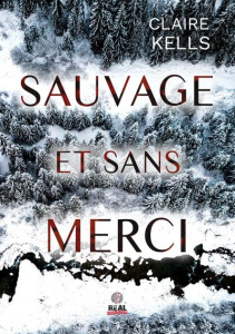 National Parks Mystery Tome 2 : Sauvage et sans merci - Kells Claire ; Nicey Julie