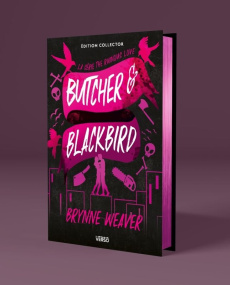 The ruinous love : Butcher & Blackbird. Edition collector - Weaver Brynne ; Crettenand Lauriane