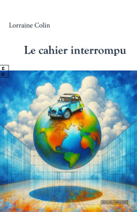 Le cahier interrompu - Colin Lorraine