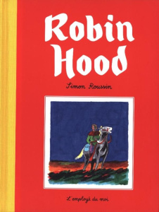 Robin Hood. 2e édition - Roussin Simon