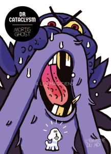 Dr Cataclysm Tome 4 : Les magiciens - Ghost Mortis