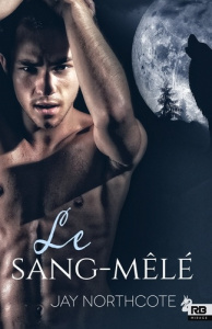 Le sang-mêlé - Northcote Jay