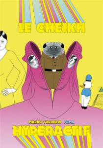 Le cheikh hyperactif - Turunen Marko