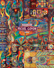 Michel Goyon. Arborescences - Derobert Laurent ; Trapani Roberta ; Fol Carine ;