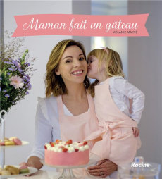 Maman fait un gâteau - Mayné Mélanie