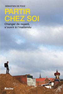 Partir chez soi - Fooz Sébastien de